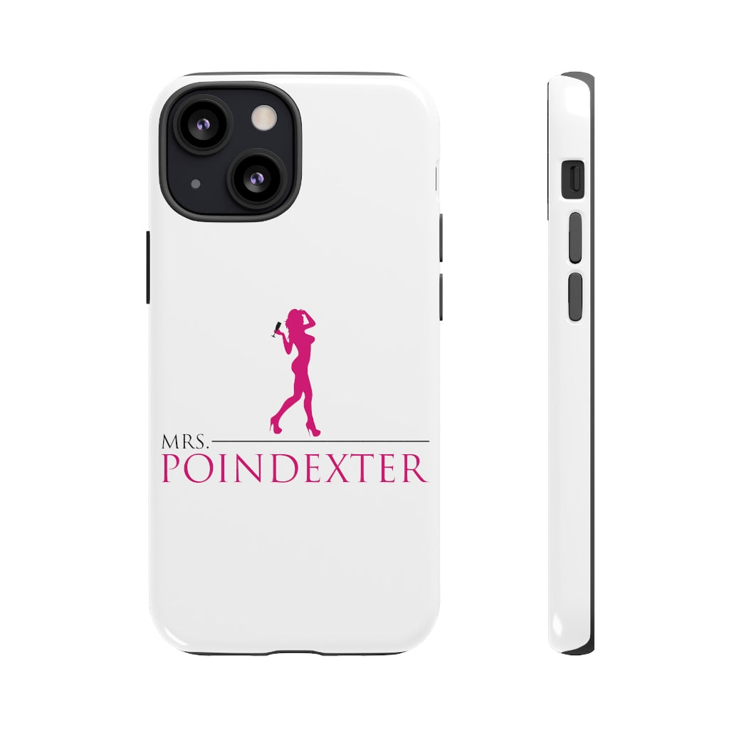 Mrs. Poindexter- Phone Cases